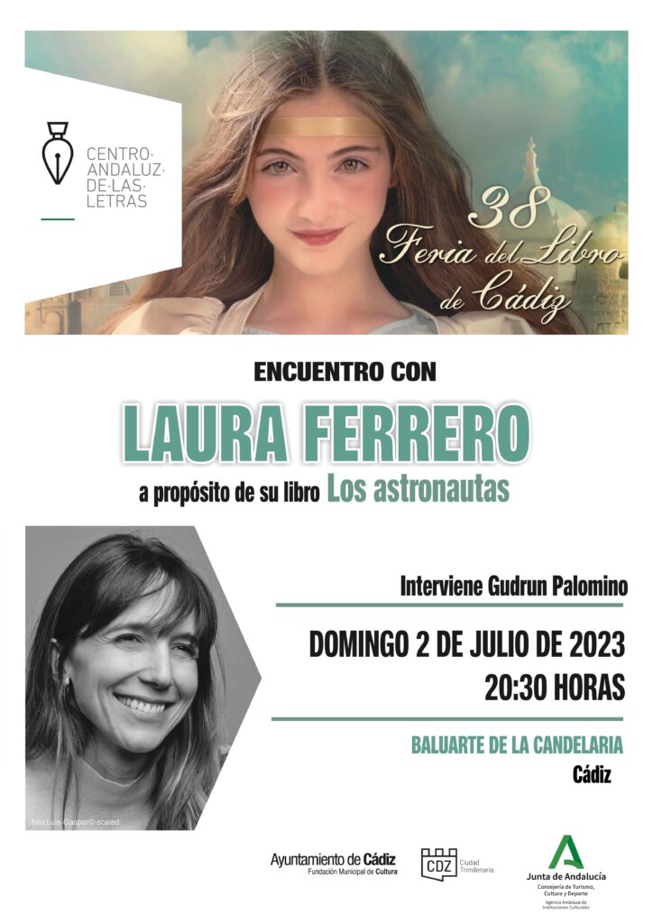 Laura Ferrero presenta 'Los astronautas' en la 38 edición de la Feria del  Libro de Cádiz ·